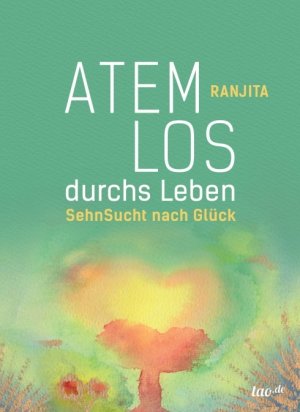 ISBN 9783958027909: Atemlos durchs Leben