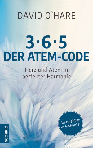 ISBN 9783958032842: 3 - 6 - 5, der Atem-Code - Herz und Atem in perfekter Harmonie