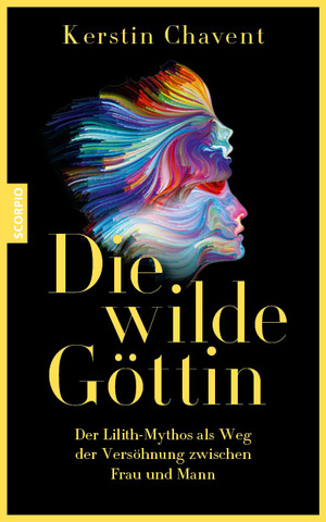 ISBN 9783958036154: Die wilde Göttin - Der Lilith-Mythos als Weg der Versöhnung zwischen Mann und Frau