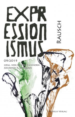 ISBN 9783958082205: Rausch – Expressionismus 09/2019