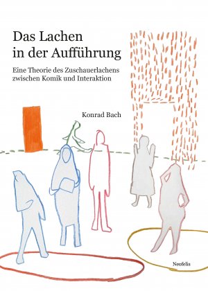 ISBN 9783958082496: Das Lachen in der Aufführung - Eine Theorie des Zuschauerlachens zwischen Komik und Interaktion