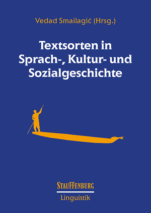 neues Buch – Smailagi¿, Vedad – Textsorten in Sprach-, Kultur- und Sozialgeschichte