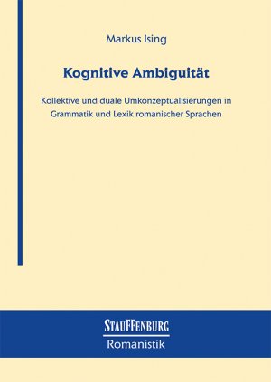 ISBN 9783958098015: Kognitive Ambiguität - Kollektive und duale Umkonzeptualisierungen in Grammatik und Lexik romanischer Sprachen