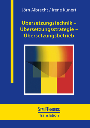 neues Buch – Jörn Albrecht – Übersetzungstechnik - Übersetzungsstrategie - Übersetzungsbetrieb