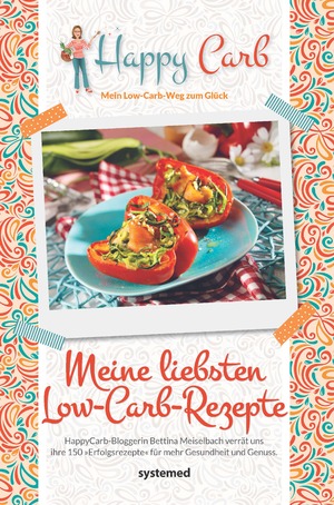 ISBN 9783958140752: Meine liebsten Low-Carb-Rezepte