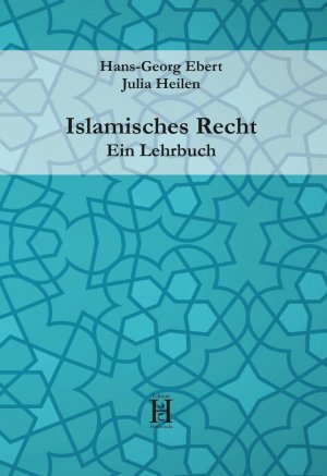 ISBN 9783958170247: Islamisches Recht. Ein Lehrbuch