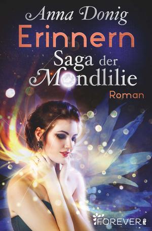 ISBN 9783958189126: Erinnern (Die Mondlilie 2) - Saga der Mondlilie