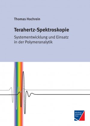 ISBN 9783958260900: Terahertz-Spektroskopie – Systementwicklung und Einsatz in der Polymeranalytik