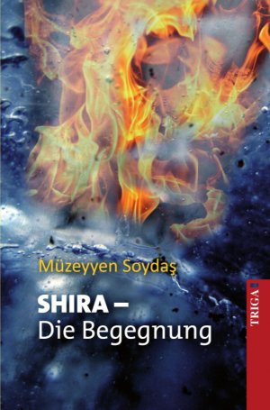 ISBN 9783958281059: SHIRA - Die Begegnung - Fantasy-Roman