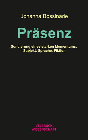 ISBN 9783958323575: Präsenz - Sondierung eines starken Momentums