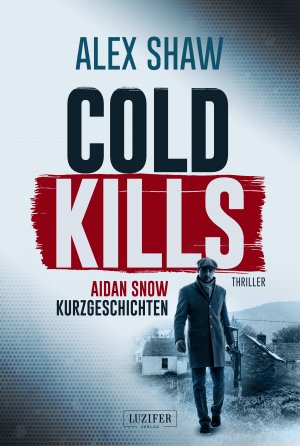 ISBN 9783958354708: COLD KILLS