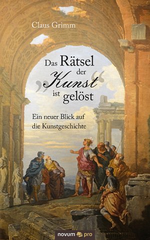 ISBN 9783958400788: Das Rätsel der "Kunst" ist gelöst