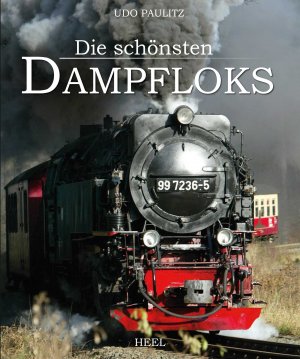 ISBN 9783958431546: Die schönsten Dampfloks