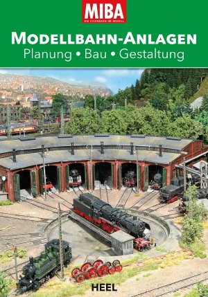 ISBN 9783958431959: MIBA Modellbahn-Anlagen - Planung – Bau – Gestaltung