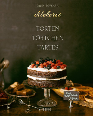 ISBN 9783958435568: Dilekerei - Torten - Törtchen - Tartes