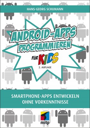 ISBN 9783958458994: Android-Apps programmieren : Smartphone-Apps entwickeln ohne Vorkenntnisse