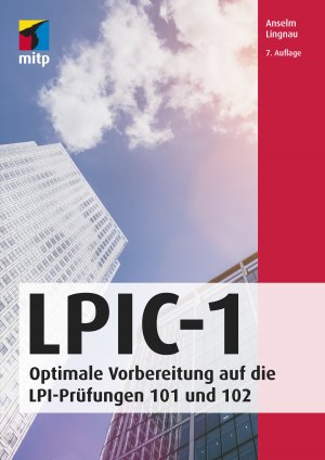 ISBN 9783958459564: LPIC-1 – Optimale Vorbereitung auf die LPI-Prüfungen 101 und 102