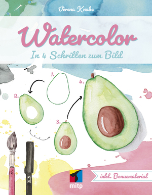 ISBN 9783958459892: Watercolor : In 4 Schritten zum Bild