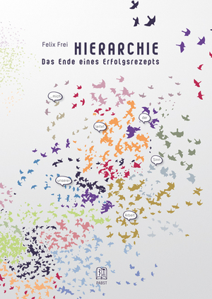 ISBN 9783958531789: HIERARCHIE: Das Ende eines Erfolgsrezepts