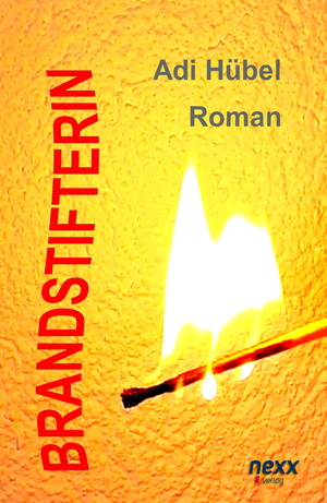 ISBN 9783958707016: Brandstifterin – Roman