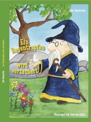 ISBN 9783958763920: Ein Regentropfen wird verzaubert