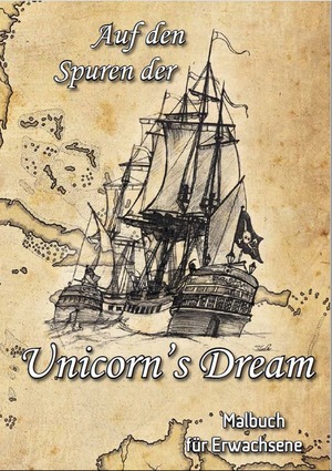 ISBN 9783958765894: Auf den Spuren der Unicorn's Dream