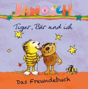 ISBN 9783958780521: Janosch - Tiger, Bär und ich – Das Freundebuch