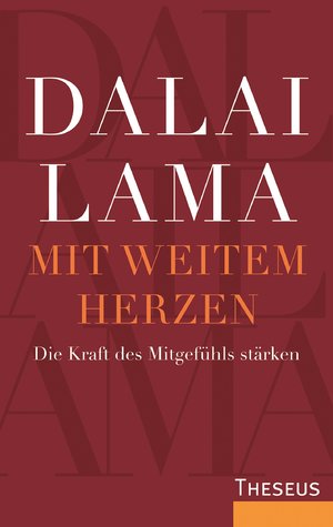 ISBN 9783958830615: Mit weitem Herzen: Die Kraft des Mitgefühls stärken