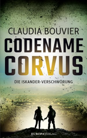 ISBN 9783958900783: Codename Corvus - Die Iskander-Verschwörung