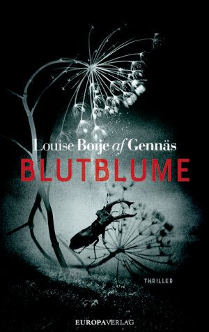 gebrauchtes Buch – Boije af Gennäs – Blutblume