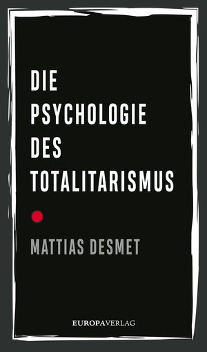 ISBN 9783958905429: Die Psychologie des Totalitarismus