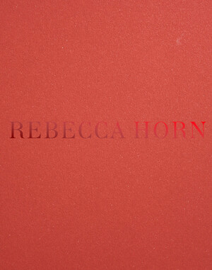 ISBN 9783959057790: Rebecca Horn