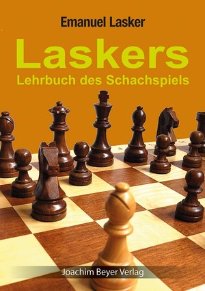 ISBN 9783959201650: Laskers Lehrbuch des Schachspiels