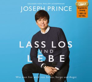 gebrauchtes Hörbuch – Joseph Prince – Lass los und lebe - Wie man frei wird von Stress, Sorge und Angst