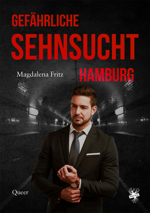 ISBN 9783959493697: Gefährliche Sehnsucht Hamburg