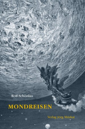 ISBN 9783959540049: Mondreisen - Von Lukian bis Wikitravel