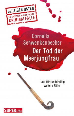 ISBN 9783959582902: Der Tod der Meerjungfrau | und fünfunddreißig weitere Fälle | Cornelia Schwenkenbecher | Taschenbuch | 160 S. | Deutsch | 2021 | Bild Und Heimat Verlag | EAN 9783959582902