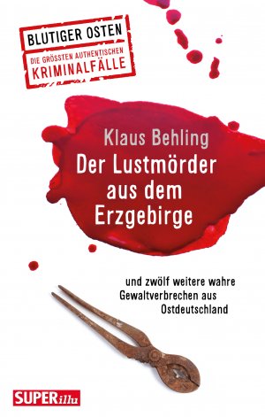 ISBN 9783959583091: Der Lustmörder aus dem Erzgebirge - Blutiger Osten Band 61