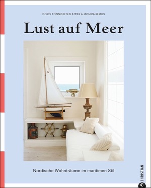 ISBN 9783959611176: Lust auf Meer - Nordische Wohnträume im maritimen Stil