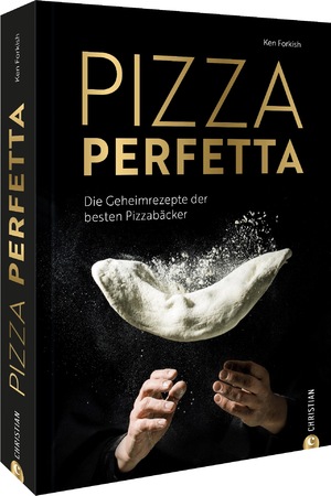 ISBN 9783959617345: Pizza perfetta - Die Geheimrezepte der besten Pizzabäcker