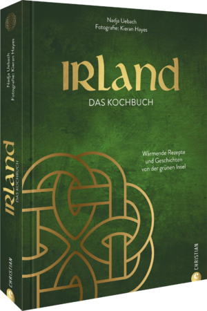 neues Buch – Nadja Uebach – Irland. Das Kochbuch