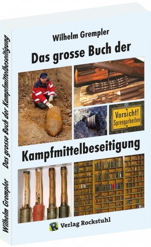 ISBN 9783959661249: Das große Buch der Kampfmittelbeseitigung