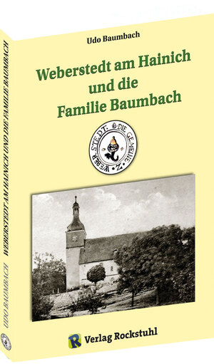 ISBN 9783959667494: Weberstedt am Hainich und die Familie Baumbach