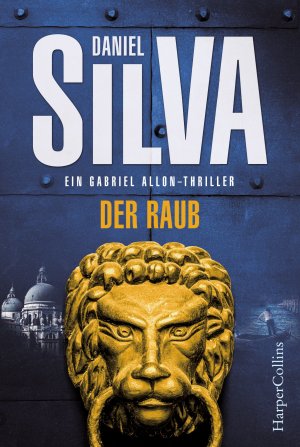 gebrauchtes Buch – Daniel Silva – Der Raub