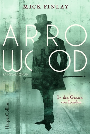 ISBN 9783959671743: Arrowood - In den Gassen von London: Kriminalroman