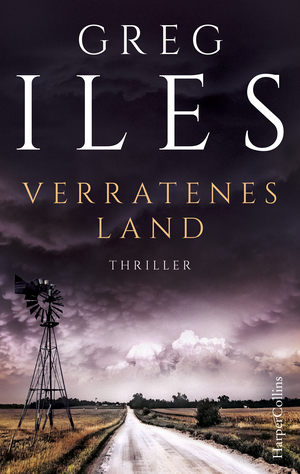 gebrauchtes Buch – Greg Iles – Verratenes Land