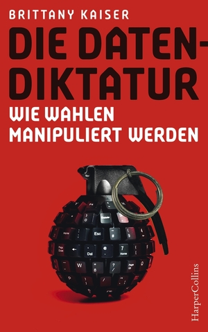 ISBN 9783959673907: Die Datendiktatur – Wie Wahlen manipuliert werden Kaiser, Brittany und Schmid, Bernhard