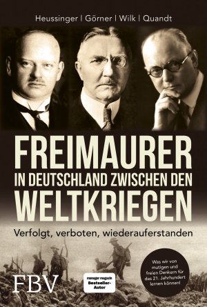 ISBN 9783959723633: Freimaurer in Deutschland zwischen den Weltkriegen - Verfolgt, verboten, wiederauferstanden