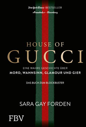 ISBN 9783959726078: House of Gucci - Eine wahre Geschichte über Mord, Wahnsinn, Glamour und Gier