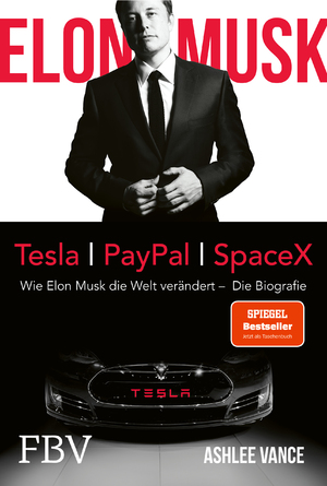 neues Buch – Ashlee Vance – Elon Musk